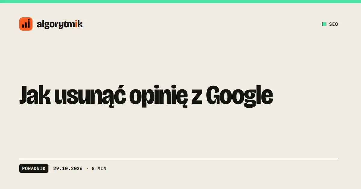 Jak usunąć opinię z Google - okładka tekstu